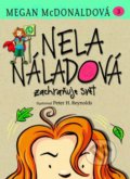 Nela Náladová zachraňuje svět (3) - Megan McDonaldová, Brio, 2014