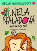 Kniha: Nela Náladová zachraňuje svět (3) (Megan McDonaldová). Brio, 2014 Kniha: Nela Náladová zachraňuje svět (3) (Megan McDonaldová). Brio, 2014