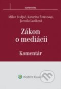 Zákon o mediácii - komentár - Milan Budjač, Katarína Šimonová, Jarmila Lazíková, 2014