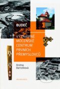 Kniha: Budeč (Andrea Bartošková). Nakladatelství Lidové noviny, 2014 Kniha: Budeč (Andrea Bartošková). Nakladatelství Lidové noviny, 2014