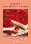 Kniha: Ovocná hrnčeková kuchárka (Svatava Poncová). Georg, 2014 Kniha: Ovocná hrnčeková kuchárka (Svatava Poncová). Georg, 2014