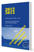 Kniha: Česko-slovenská historická ročenka 2012 (Roman Holec a Vladimír Goněc). VEDA, 2014 Kniha: Česko-slovenská historická ročenka 2012 (Roman Holec a Vladimír Goněc). VEDA, 2014