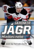 Kniha: Jaromír Jágr - Hledání nebe (Jaromír Jágr, Pavel Loněk a kolektív). Malý princ, 2014 Kniha: Jaromír Jágr - Hledání nebe (Jaromír Jágr, Pavel Loněk a kolektív). Malý princ, 2014