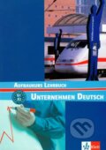 Kniha: Unternehmen Deutsch: Aufbaukurs Lehrbuch (Jörg Braunert, Norbert Becker a Wolfram Schlenker). Klett, 2005 Kniha: Unternehmen Deutsch: Aufbaukurs Lehrbuch (Jörg Braunert, Norbert Becker a Wolfram Schlenker). Klett, 2005