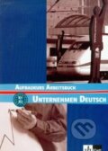 Kniha: Unternehmen Deutsch: Aufbaukurs Arbeitsbuch (Klett). Klett, 2005 Kniha: Unternehmen Deutsch: Aufbaukurs Arbeitsbuch (Klett). Klett, 2005