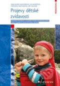 Kniha: Projevy dětské zvídavosti (Jana Marie Havigerová). Grada, 2014 Kniha: Projevy dětské zvídavosti (Jana Marie Havigerová). Grada, 2014