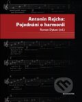 Pojednání o harmonii - Antonín Rejcha, Roman Dykast, Togga, 2014