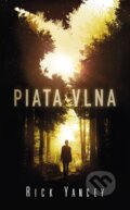 E-kniha: Piata vlna (Rick Yancey), 2014 E-kniha: Piata vlna (Rick Yancey), 2014