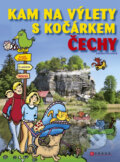 Kam na výlety s kočárkem: Čechy - Zdeňka Pitrunová, Computer Press, 2014