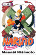 Kniha: Naruto 17: Itačiho síla (Masaši Kišimoto). Crew, 2014 Kniha: Naruto 17: Itačiho síla (Masaši Kišimoto). Crew, 2014