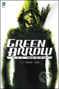 Kniha: Green Arrow (Andy Diggle). BB/art, 2014 Kniha: Green Arrow (Andy Diggle). BB/art, 2014