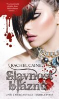 Kniha: Slavnost bláznů (Rachel Caine). Brokilon, 2014 Kniha: Slavnost bláznů (Rachel Caine). Brokilon, 2014
