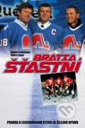 Kniha: Bratia Šťastní (Gilles Léger a Robert Laflamme). Slovart, TIMY, 2014 Kniha: Bratia Šťastní (Gilles Léger a Robert Laflamme). Slovart, TIMY, 2014