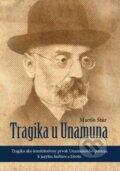 Kniha: Tragika u Unamuna (Martin Štúr). KUD Apokalipsa Ľubľana, 2013 Kniha: Tragika u Unamuna (Martin Štúr). KUD Apokalipsa Ľubľana, 2013