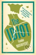 Kniha: The Idiot (Fiodor Michajlovič Dostojevskij). Alma Books, 2014 Kniha: The Idiot (Fiodor Michajlovič Dostojevskij). Alma Books, 2014