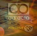 Hudební CD: AD ACTA: Posledný let (Hudobné albumy). Hudobné albumy, 2014 Hudební CD: AD ACTA: Posledný let (Hudobné albumy). Hudobné albumy, 2014