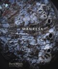 Kniha: Manresa (Christine Muhlke a David Kinch). Random House, 2013 Kniha: Manresa (Christine Muhlke a David Kinch). Random House, 2013