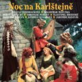 Hudební CD: Noc Na Karlštejně (Universal Music). Universal Music, 2014 Hudební CD: Noc Na Karlštejně (Universal Music). Universal Music, 2014