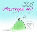 Kniha: 365 šťastných dní! (Helen Exley). Slovart CZ, 2014 Kniha: 365 šťastných dní! (Helen Exley). Slovart CZ, 2014