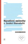 Kniha: Narativní způsoby v české literatuře (Lubomír Doležel), 2014 Kniha: Narativní způsoby v české literatuře (Lubomír Doležel), 2014