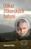 Kniha: Odkaz žítkovských bohyní (Vlastimil Hela). Eminent, 2022 Kniha: Odkaz žítkovských bohyní (Vlastimil Hela). Eminent, 2022
