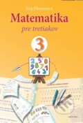 Kniha: Matematika pre tretiakov (Eva Dienerová). Aktuell, 2022 Kniha: Matematika pre tretiakov (Eva Dienerová). Aktuell, 2022
