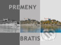 Kniha: Premeny Bratislavy (Anton Šmotlák, Ján Lacika a Ľubomír Deák). DAJAMA, 2022 Kniha: Premeny Bratislavy (Anton Šmotlák, Ján Lacika a Ľubomír Deák). DAJAMA, 2022