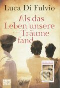 Kniha: Das verborgene Paradies (Luca Di Fulvio). Lübbe, 2022 Kniha: Das verborgene Paradies (Luca Di Fulvio). Lübbe, 2022
