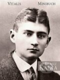 Kniha: Franz Kafka (Vitalis). Vitalis, 2022 Kniha: Franz Kafka (Vitalis). Vitalis, 2022