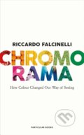 Kniha: Chromorama (Riccardo Falcinelli). Penguin Books, 2022 Kniha: Chromorama (Riccardo Falcinelli). Penguin Books, 2022