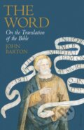 The Word - Dr John Barton, Penguin Books, 2022