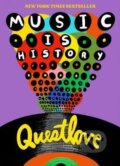 Kniha: Music Is History (Questlove). Harry Abrams, 2022 Kniha: Music Is History (Questlove). Harry Abrams, 2022
