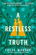 Kniha: A Restless Truth (Freya Marske). Pan Macmillan, 2022 Kniha: A Restless Truth (Freya Marske). Pan Macmillan, 2022