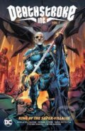 Kniha: Deathstroke Inc. 1 (Howard Porter a Joshua Williamson). DC Comics, 2022 Kniha: Deathstroke Inc. 1 (Howard Porter a Joshua Williamson). DC Comics, 2022