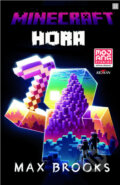 Kniha: Minecraft - Hora (Brooks Max). Alpress, 2022 Kniha: Minecraft - Hora (Brooks Max). Alpress, 2022