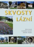 Kniha: Skvosty lázní (Petr David, Vladimír Soukup a Zdeněk Thoma). Knižní klub, 2005 Kniha: Skvosty lázní (Petr David, Vladimír Soukup a Zdeněk Thoma). Knižní klub, 2005