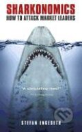 Kniha: Sharkonomics (Stefan Engeseth). Marshall Cavendish Limited, 2012 Kniha: Sharkonomics (Stefan Engeseth). Marshall Cavendish Limited, 2012