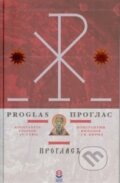 Kniha: Proglas (Konštantín Filozof). Slovenská národná knižnica, 2013 Kniha: Proglas (Konštantín Filozof). Slovenská národná knižnica, 2013