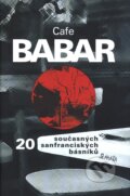 Kniha: Cafe Babar (Maťa). Maťa, 2004 Kniha: Cafe Babar (Maťa). Maťa, 2004