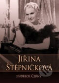 Kniha: Jiřina Štěpničková (Jindřich Černý). XYZ Kniha: Jiřina Štěpničková (Jindřich Černý). XYZ