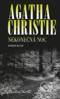 Kniha: Nekonečná noc (Agatha Christie). Knižní klub, 2014 Kniha: Nekonečná noc (Agatha Christie). Knižní klub, 2014
