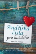 Kniha: Andělská čísla pro každého (Doreen Virtue). Synergie, 2014 Kniha: Andělská čísla pro každého (Doreen Virtue). Synergie, 2014