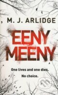 Kniha: Eeny Meeny (M.J. Arlidge). Penguin Books, 2014 Kniha: Eeny Meeny (M.J. Arlidge). Penguin Books, 2014