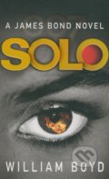 Kniha: Solo (William Boyd). Random House, 2014 Kniha: Solo (William Boyd). Random House, 2014
