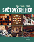 Kniha: Encyklopedie světových her (Lech Pijanowski a Wojciech Pijanowski). Universum, 2008 Kniha: Encyklopedie světových her (Lech Pijanowski a Wojciech Pijanowski). Universum, 2008