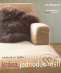 Kniha: Krása jednoduchosti (Ikar CZ). Ikar CZ, 2004 Kniha: Krása jednoduchosti (Ikar CZ). Ikar CZ, 2004