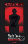 Kniha: Seznam sedmi (Mark Frost), 2003 Kniha: Seznam sedmi (Mark Frost), 2003
