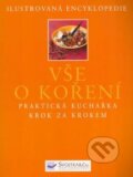 Kniha: Vše o koření (Sallie Morrisová). Svojtka&Co., 2005 Kniha: Vše o koření (Sallie Morrisová). Svojtka&Co., 2005