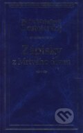 Kniha: Zápisky z Mrtvého domu (Fiodor Michajlovič Dostojevskij), 2001 Kniha: Zápisky z Mrtvého domu (Fiodor Michajlovič Dostojevskij), 2001