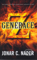 Kniha: Generace Z (Jonar C. Nader). Domino, 2006 Kniha: Generace Z (Jonar C. Nader). Domino, 2006